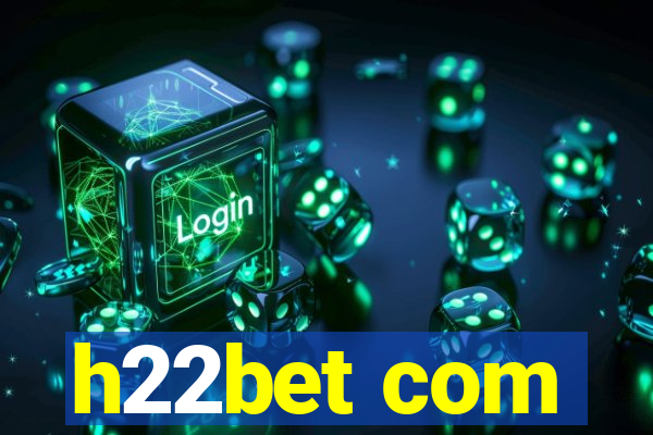 h22bet com